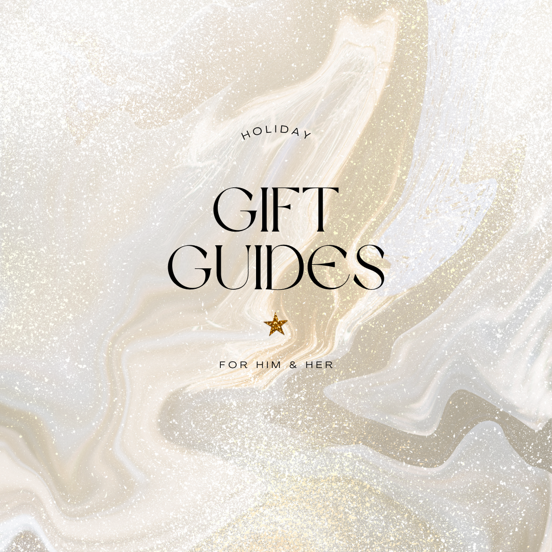 Holiday Gift Guide: For Him & Her
